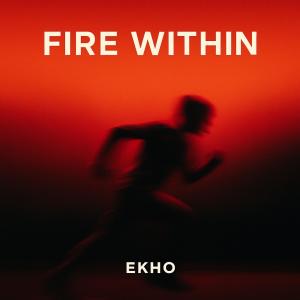 Ekho的專輯Fire Within