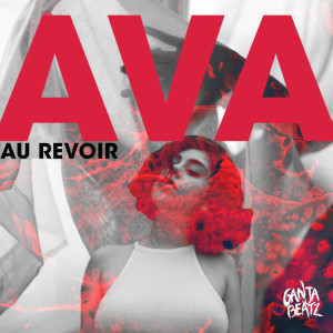 收听AVA like Lava的Au Revoir歌词歌曲