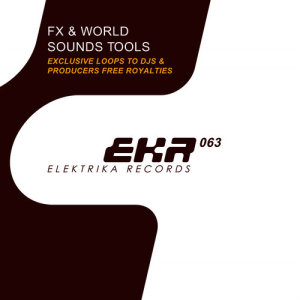 Elektrika的專輯FX & World Sounds Tools