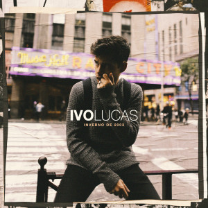 ดาวน์โหลดและฟังเพลง Inverno de 2003 พร้อมเนื้อเพลงจาก Ivo Lucas
