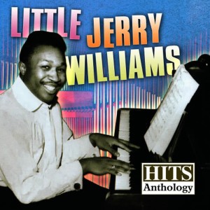 Little Jerry Williams的專輯Hits Anthology