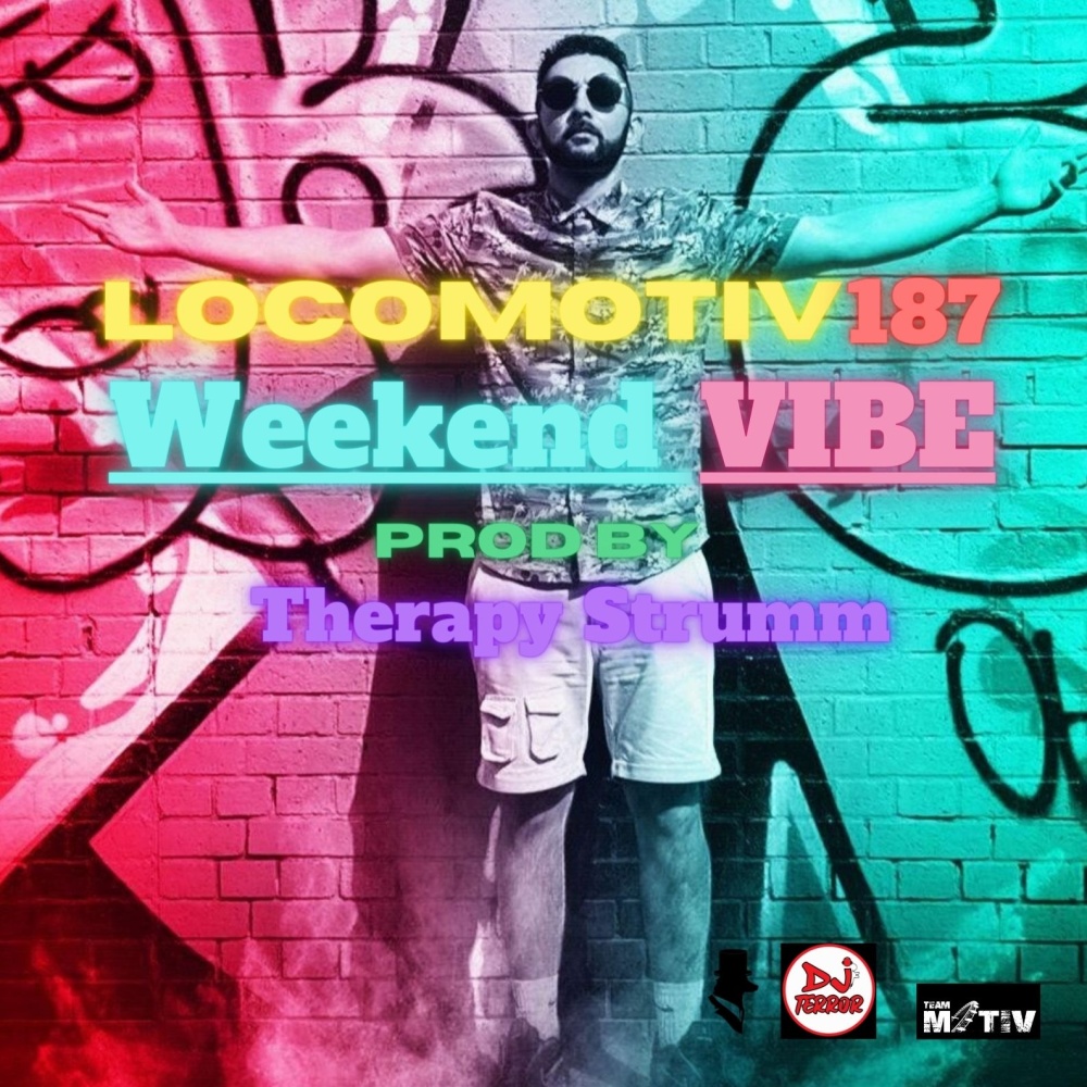 Weekend Vibe (feat. Therapy Strumm) (Explicit)