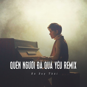 Album Quên Người Đã Quá Yêu Remix (Ytmix) from 