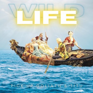 Pick Up Goliath的專輯Wildlife