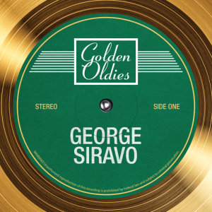 อัลบัม Golden Oldies ศิลปิน George Siravo