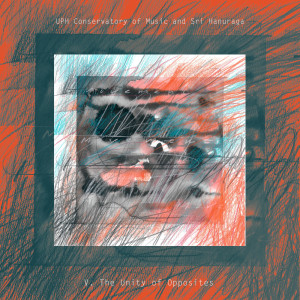 收听UPH Conservatory of Music的V.The Unity of Opposites歌词歌曲