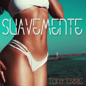 Tony Erre的專輯Suavemente