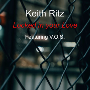 อัลบัม Locked in Your Love ศิลปิน Keith Ritz