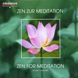 Quil Tanachen的專輯Zen zur Meditation