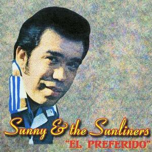 Sunny & The Sunliners的專輯El Preferido