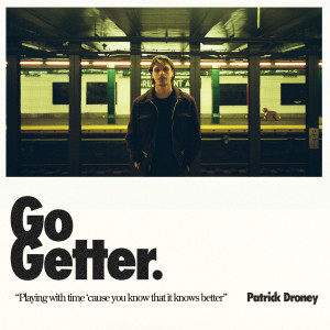 Patrick Droney的專輯Go Getter