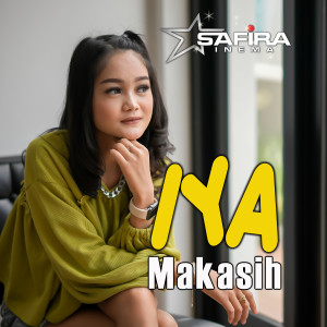 ดาวน์โหลดและฟังเพลง Iya Makasih พร้อมเนื้อเพลงจาก Safira Inema