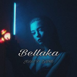 Album Bellaka (feat. Zacro) oleh Jossi