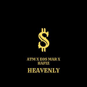 Sugarhill ATM的專輯Heavenly (feat. EOS Mar & Hafiz) (Explicit)