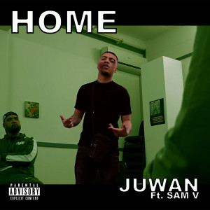 Juwan的专辑Home (Explicit)
