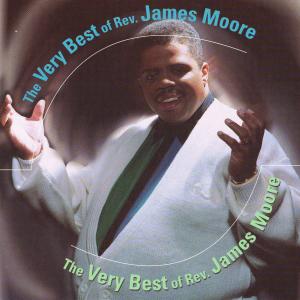 Album The Very Best of Rev. James Moore from Rev. James Moore