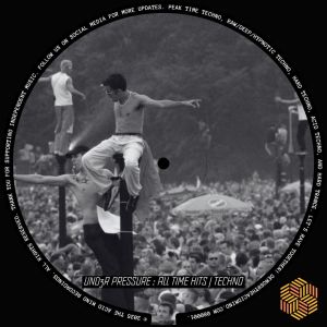 อัลบัม Und3r Pressure : All Time Hits (Techno) ศิลปิน Various Artists