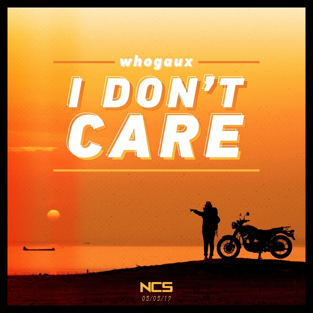 I Don't Care