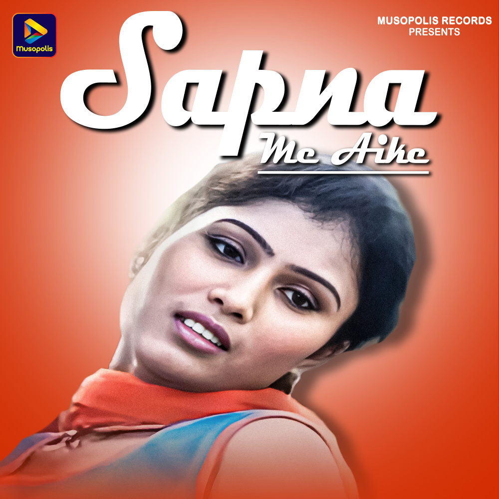 Sapna Me Aike