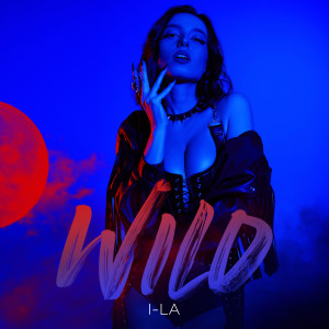 Listen to Wild song with lyrics from i-La