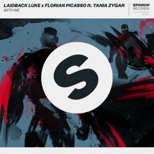 收聽Laidback Luke的With Me (feat. Tania Zygar)歌詞歌曲
