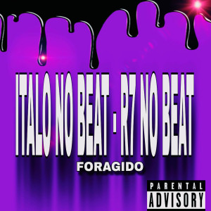 อัลบัม Foragido (Explicit) ศิลปิน Ítalo no Beat