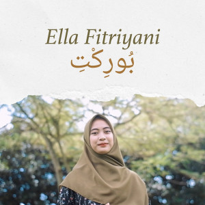 Dengarkan بُورِکْتِ lagu dari Ella Fitriyani dengan lirik