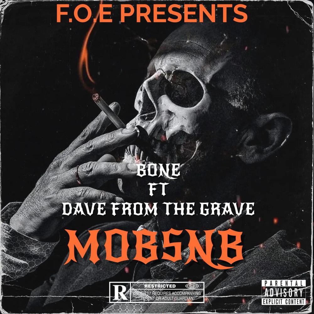 MOBSNB (feat. Dave From The Grave) (Explicit)