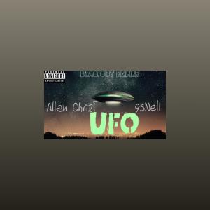 ดาวน์โหลดและฟังเพลง UFO (feat. 95Nell) (Explicit) พร้อมเนื้อเพลงจาก Allan Chrizt