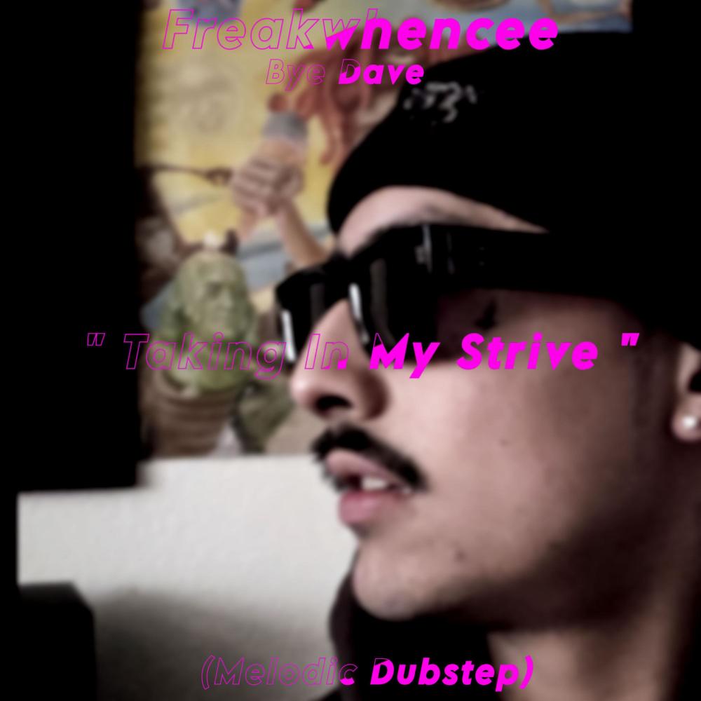 Taking In My Strive