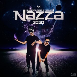 Musicologo Y Menes的專輯Nazza 2020 (Explicit)
