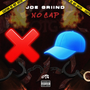 ดาวน์โหลดและฟังเพลง No Cap (Explicit) พร้อมเนื้อเพลงจาก Joe Griind