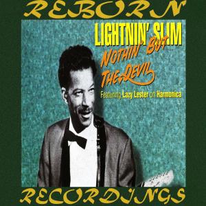 Album Nothin' but the Devil (Hd Remastered) from Lightnin' Slim