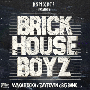 The Brick House Boyz (Explicit)
