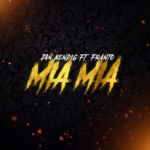 ดาวน์โหลดและฟังเพลง Mia mia พร้อมเนื้อเพลงจาก Jan Bendig