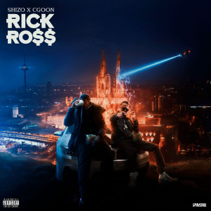 Listen to Rick Ro$$ (Explicit) song with lyrics from Shizo