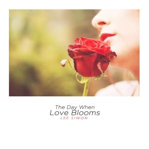 The day when love blooms