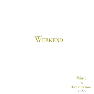 Prince的专辑Weekend