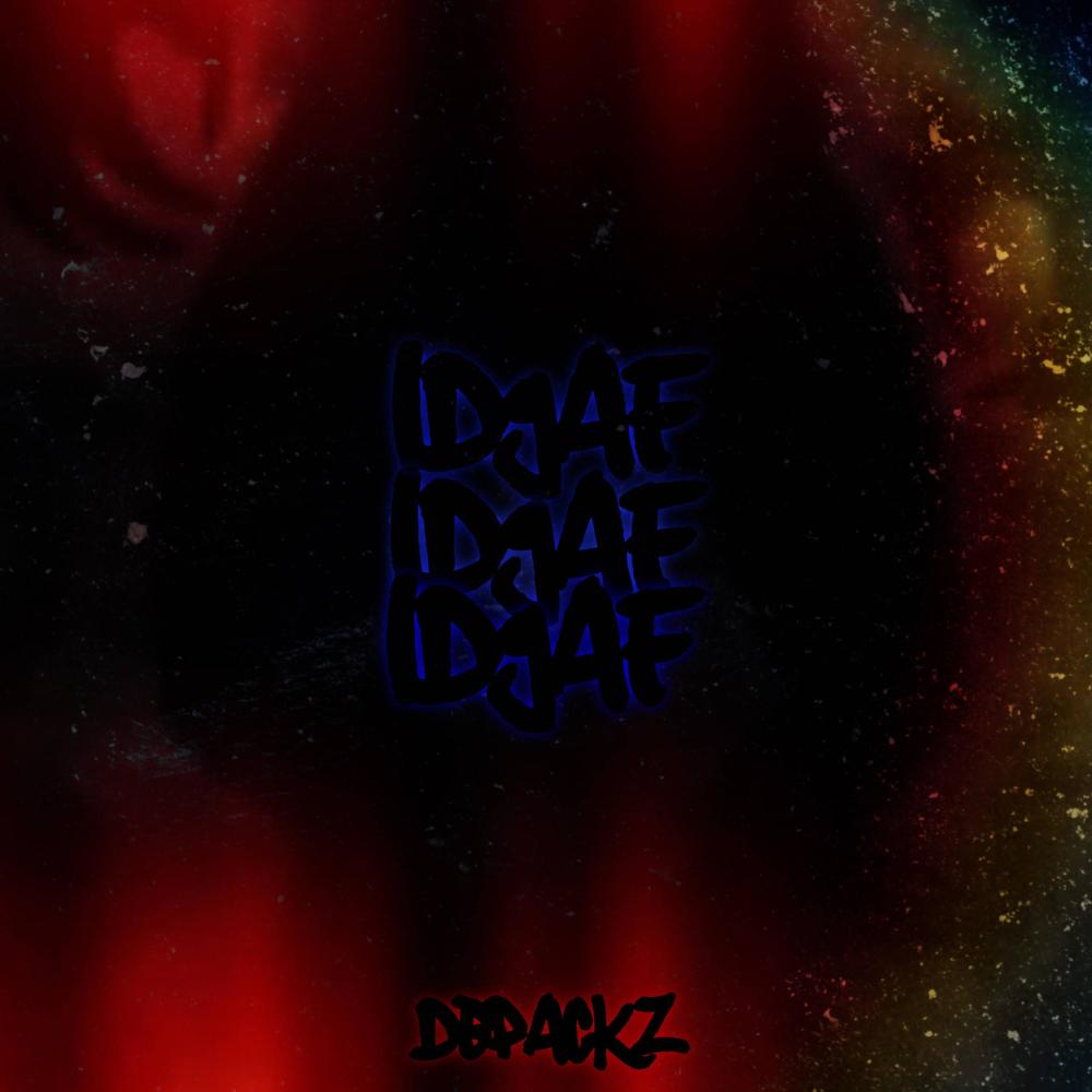 IDGAF (Explicit)