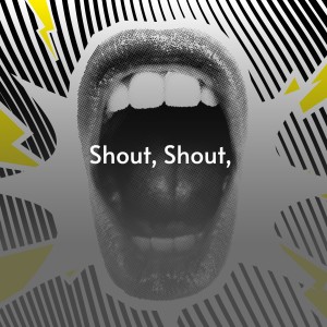 Album Shout, Shout, from 