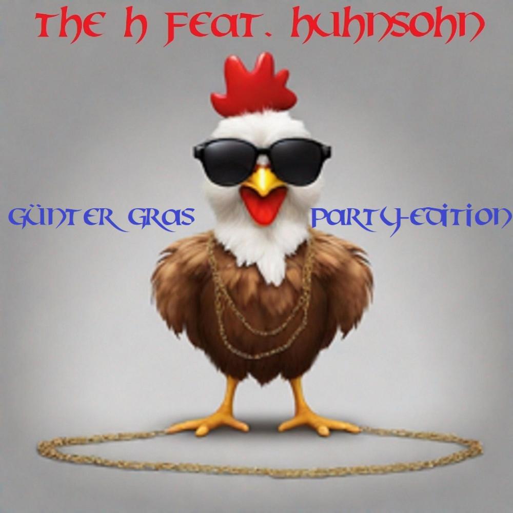 Günter Gras (Party-Edition) (feat. Huhnsohn)