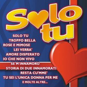 ดาวน์โหลดและฟังเพลง Storia Di Due Innamorati (2006 - Remaster) พร้อมเนื้อเพลงจาก Al Bano