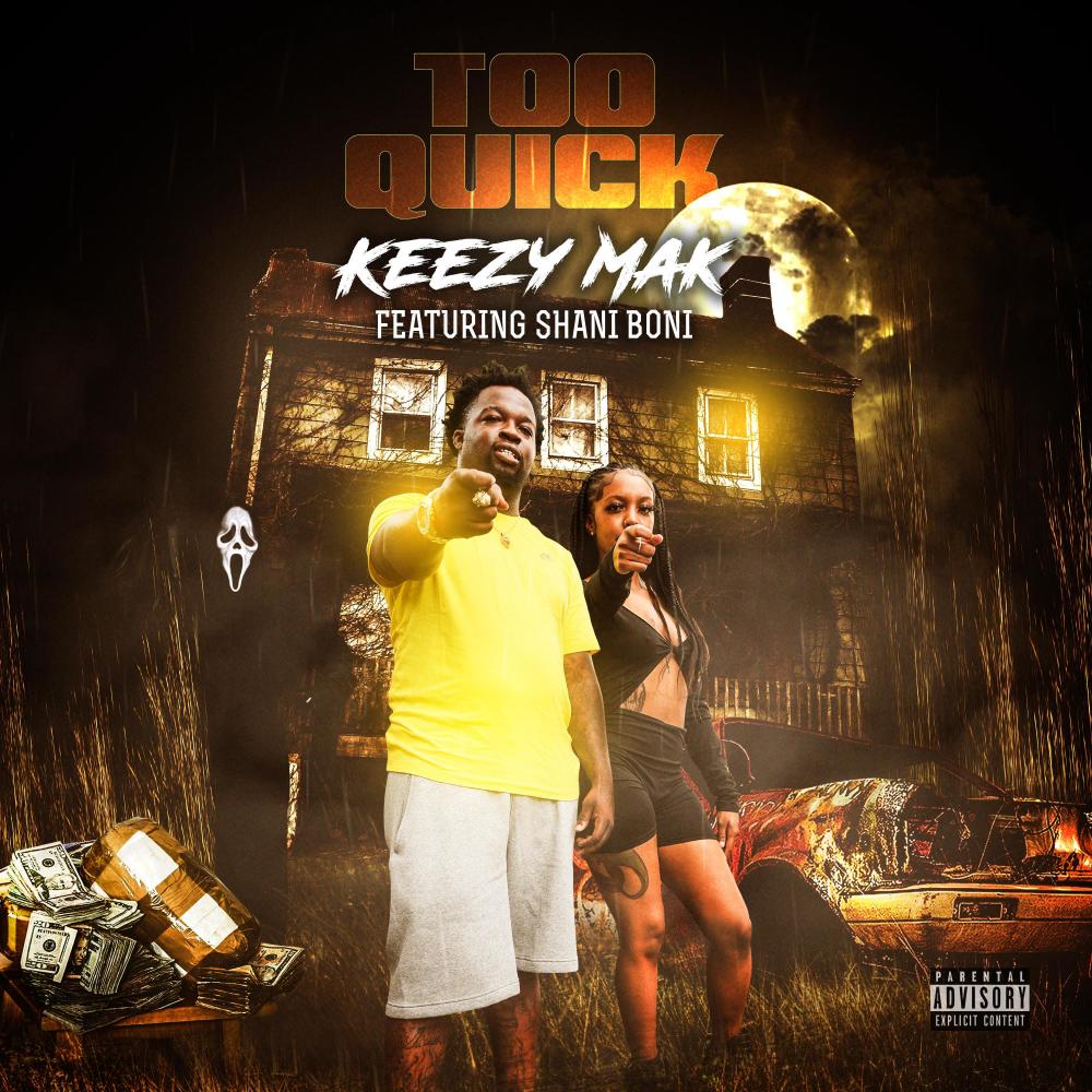 Too Quick (feat. Shani Boni) (Explicit)