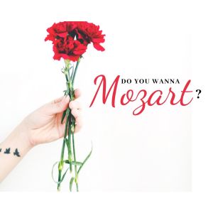 Album Do you wanna Mozart? from 