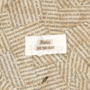 Listen to All We Are song with lyrics from Flaws