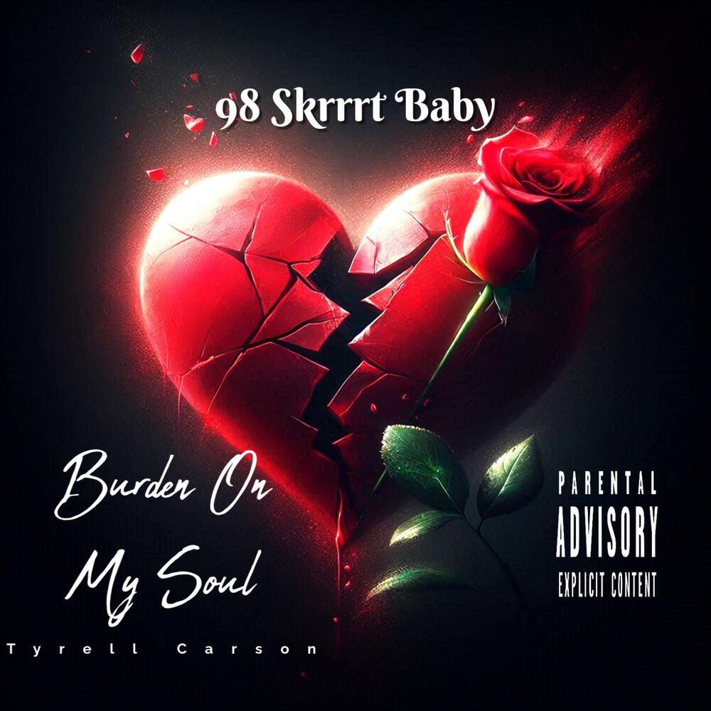Burden On My Soul (Explicit)