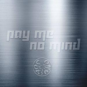 收聽Soriano的Pay Me No Mind (Explicit)歌詞歌曲