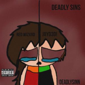JXYKXLLJXY的專輯Deadly Sins (feat. Red Wizxrd) (Explicit)