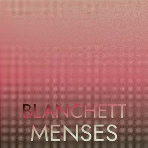 Various Artists的專輯Blanchett Menses