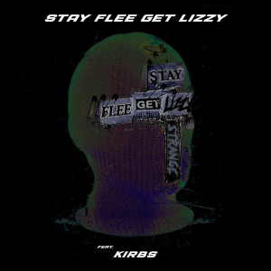 อัลบัม Strange (Explicit) ศิลปิน Stay Flee Get Lizzy